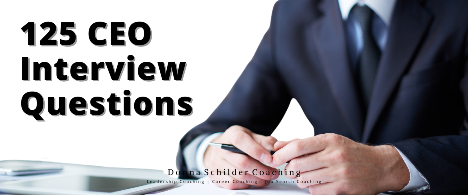 125 CEO Interview Questions - Donna Schilder Coaching