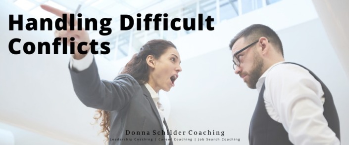 6 Steps for Handling Difficult Conflicts - Donna Schilder Coaching