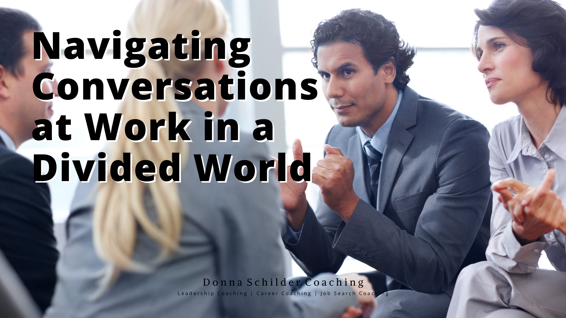 Navigating Conversations at Work in a Divided World