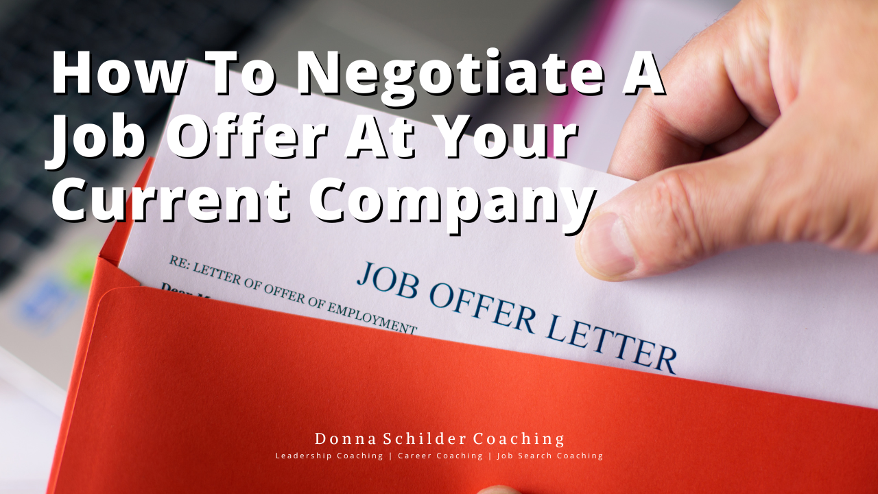 Negotiate A Job Offer At Your Current Company